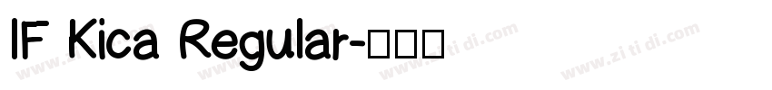 IF Kica Regular字体转换